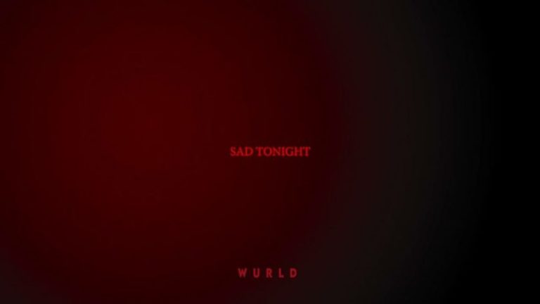 WurlD – ‘Sad Tonight’ Mp3