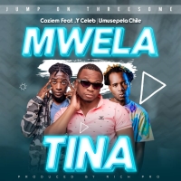 Coziem ft. Y Celeb & Umusepela Chile – Mwela Ntina￼