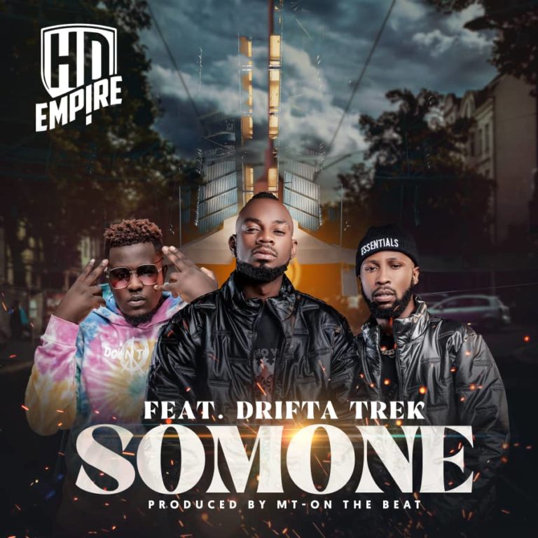 HD Empire ft. Drifta Trek – Somone