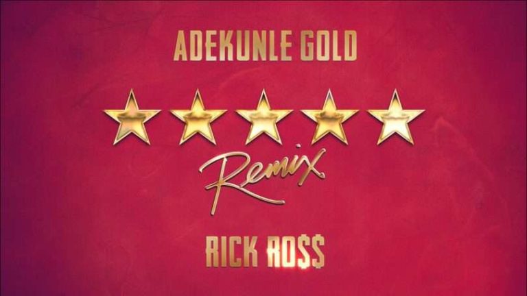 Adekunle Gold ft. Rick Ross – 5 Star Remix