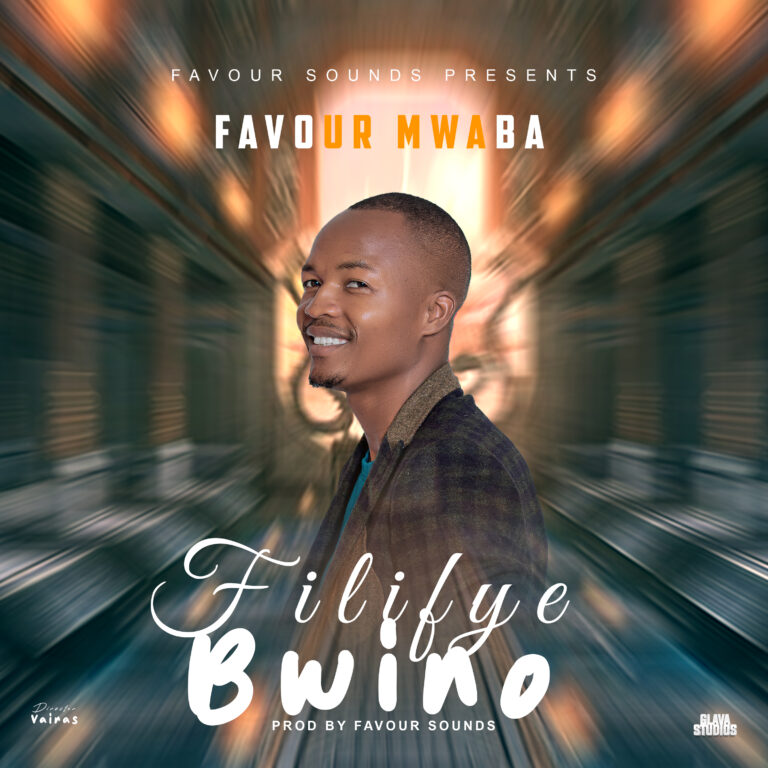 Favour Mwaba-Filifye Bwino-Prod-By-Favour-Sounds