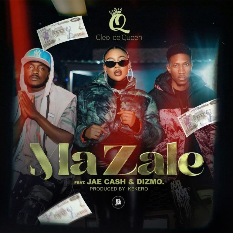 Cleo Ice Queen ft. Jae Cash & Dizmo – Ma Zale